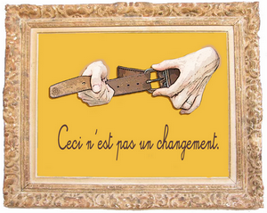 Ceci n'est pas un changement Ceci n'est pas un changement