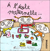 A l'école maternelle A l'école maternelle