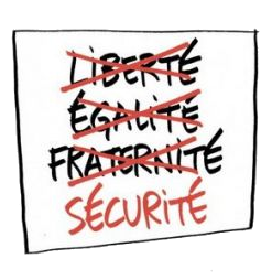 Liberté Egalité Fraternité sécurité Liberté Egalité Fraternité sécurité